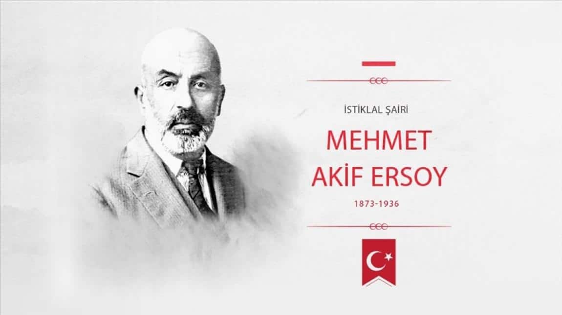 Mehmet Akif Ersoy'u Anma Haftası Etkinliklerimiz