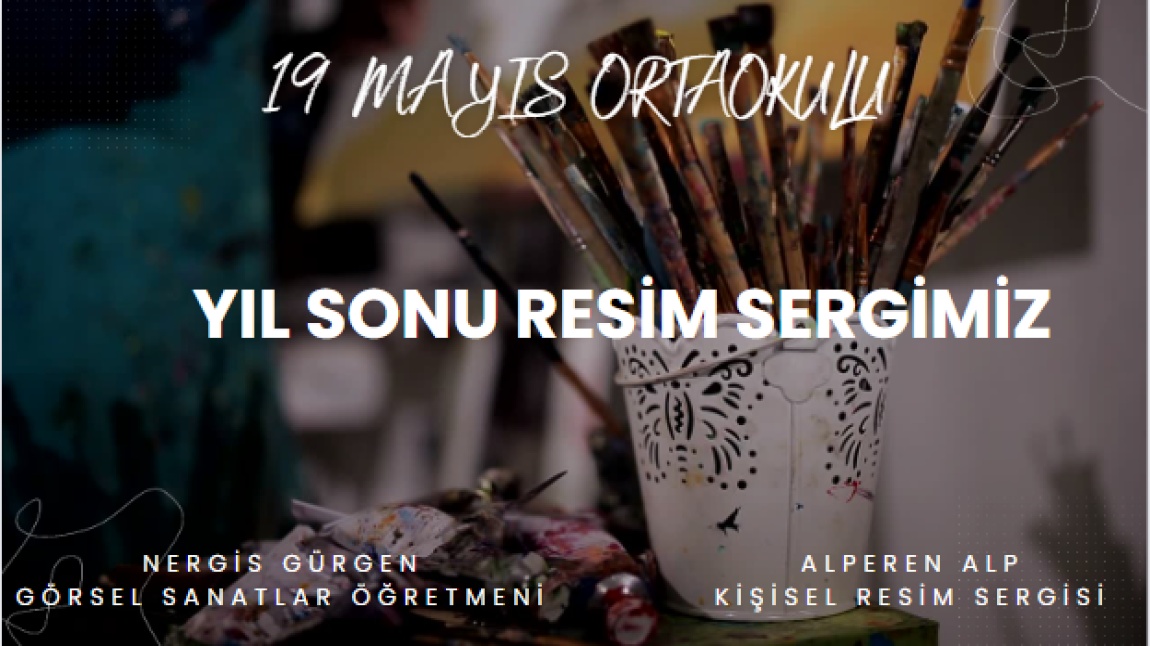 Yıl Sonu Resim Sergimiz